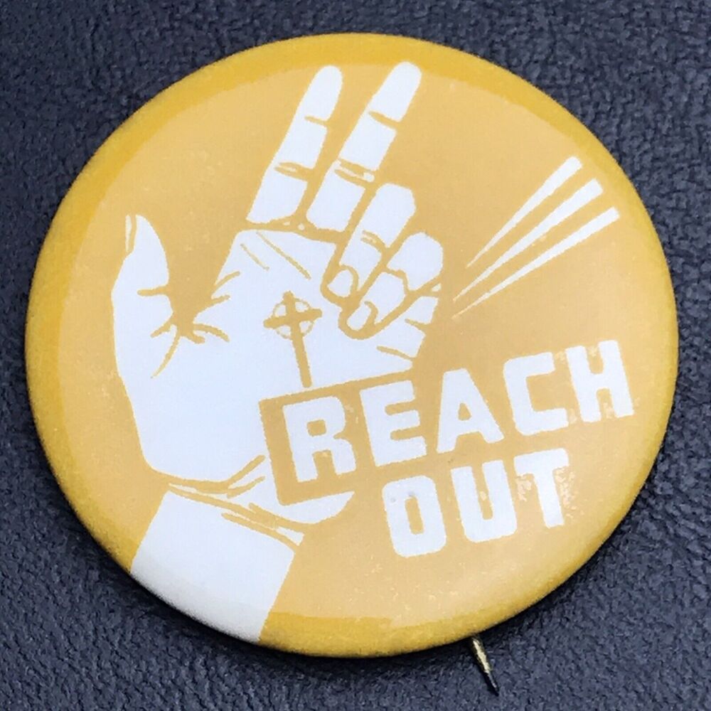 Christian Reach Out Vintage Pin Button Pinback